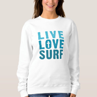 Vis, Dieu d'amour, Sweatshirt Surf