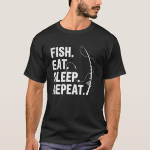 Vis Eet Slaap Herhaal Vissen Vader Visser Papa Hen T-shirt