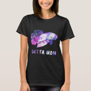 vis maakt leven betta cadeaus voor mama t-shirt