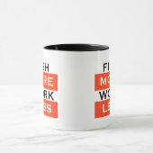Vis meer werk minder koffie-Mok Mok (Midden)