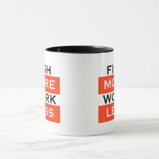 Vis meer werk minder koffie-Mok Mok (Midden)