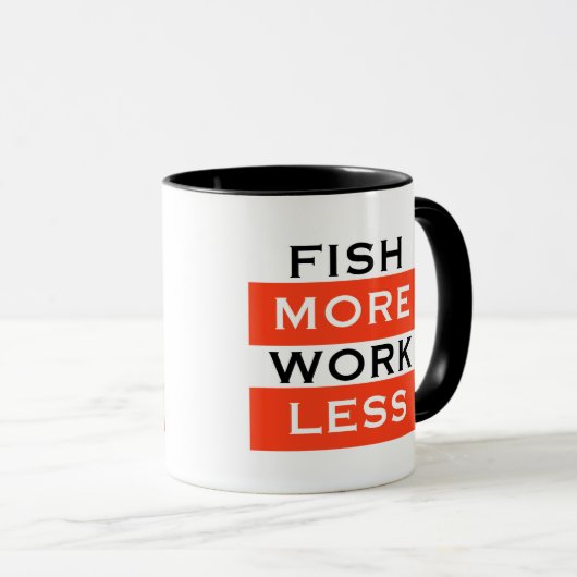 Vis meer werk minder koffie-Mok Mok (Voorkant rechts)