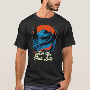 Vis Nu Foto Later Hobby Vissen Tijdverdrijf Visser T-shirt