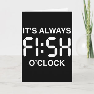 Vis O'clock Grappige Visser Vaderdag Kaart