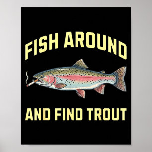 Vis rondzwemmen en vind Forel Grappige Roken Regen Poster