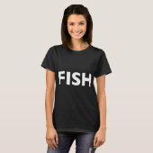 VIS, simpel gezegd. T-shirt (Voorkant volledig)