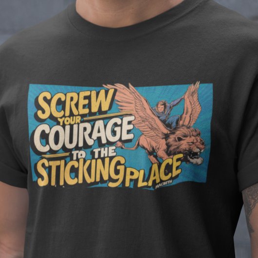 Vis ton courage - T-shirt Macbeth Comic