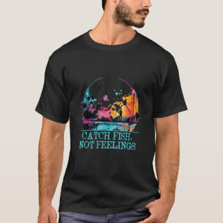 Vis vangen geen gevoelens Funny visgrappen Visser T-shirt