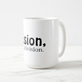 Vision, not division white koffiemok (Voorkant rechts)