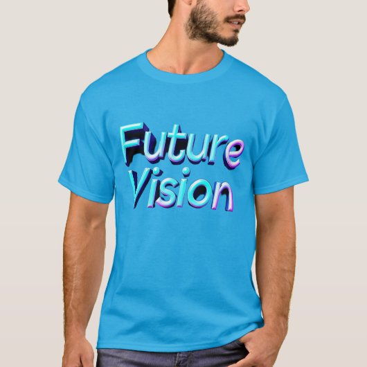 Vision pour l'avenir - T-shirt (Devant)