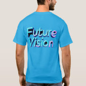 Vision pour l'avenir - T-shirt (Dos)