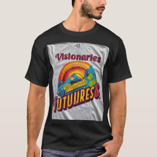 Visionairs verlichten de toekomst t-shirt