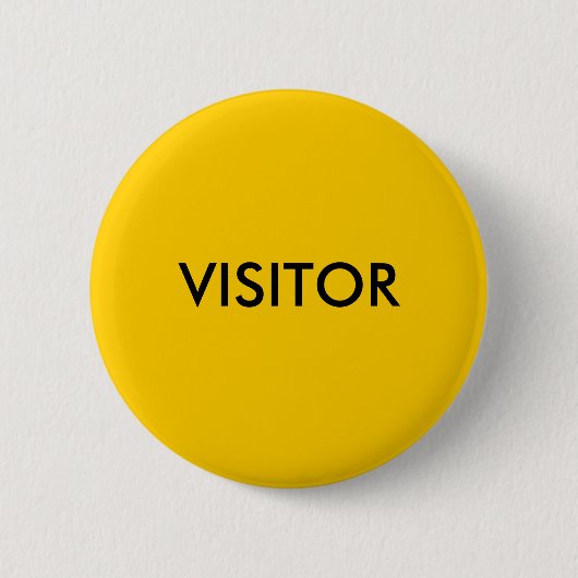 VISITOR RONDE BUTTON 5,7 CM (Voorkant)