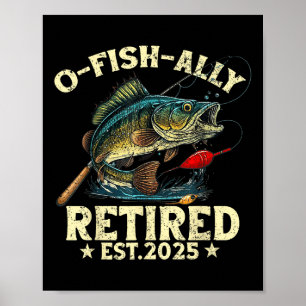 Vispensioen Geschenk O-fish-ally Gepensioneerd 202 Poster