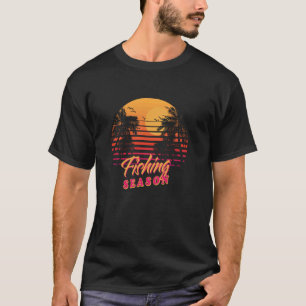 Visseizoen Visser Hobbys Vis Activiteiten Zeggen T-shirt