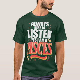 Vissen altijd hier om te luisteren t-shirt