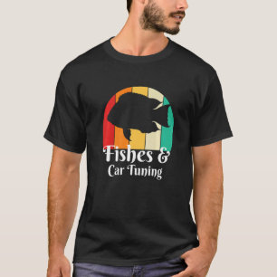 Vissen En Auto Tuning Auto Tuner T-shirt