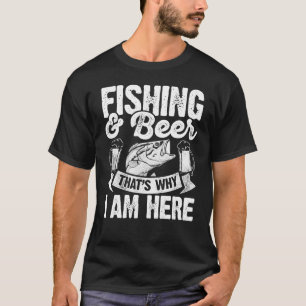 Vissen En Bier Daarom Ben Ik Hier Visser Hobbys T-shirt