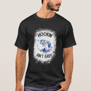 Vissen Haken Is Niet Eenvoudig Gebleekt T-shirt