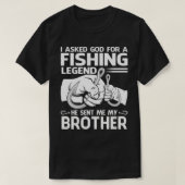 Vissen Legend Hij stuurde me mijn BROTHER T-shirt (Design voorkant)