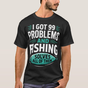 Vissen Lost Alle Problemen Grappig Op T-shirt