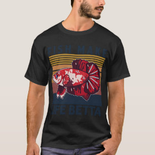 Vissen maken het leven Betta T-shirt