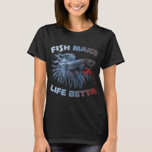 Vissen maken het leven Betta T-shirt