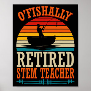 Vissen O'fishally Gepensioneerde Stemleraar Poster