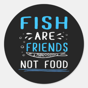 Vissen zijn vrienden niet eten TShirt Fisherman Sh Ronde Sticker