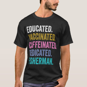 visser gevaccineerd Gecaffeïneerd Toegewijd, visse T-shirt