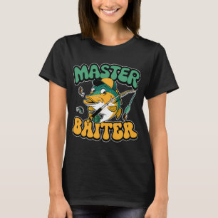Visser Meester Aaseter, Een slechte dag vissen is T-shirt
