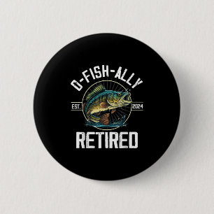 Visser Visserij Pensioen Cadeau O-fish-ally Gestop Ronde Button 5,7 Cm