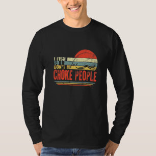Vissers die ik bevind, hebben dus geen mensen Gevi T-shirt