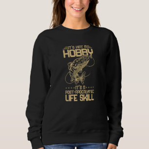 Vist geen hobby na Apocalyptic Life Skil Trui