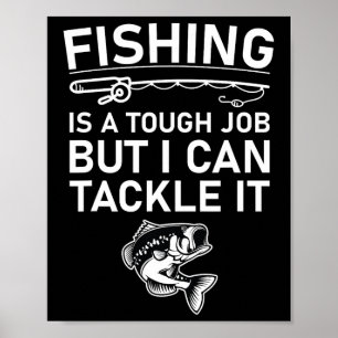 Vist is een harde baan maar ik kan het grappig aan poster