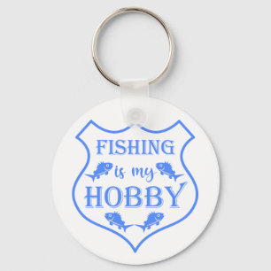 Vist is mijn hobbyschild citaat op crest sleutelhanger