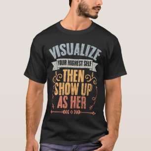 Visualiseer je hoogste Shen verschijnen als haar g T-shirt