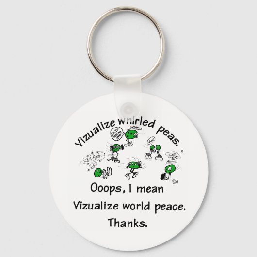 Visualize Whirled Peas - Gepersonaliseerd Sleutelhanger (Voorkant)