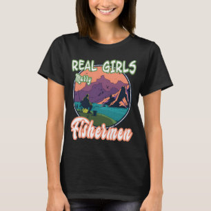 Viswedstrijd, Echte meisjes trouwen met vissers T-shirt