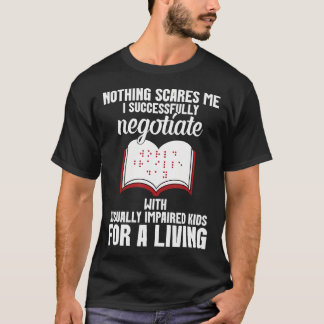 Vit Teacher Special Ed Negotiate Visually Impaired T-shirt