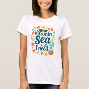 Vitamin Sea Beach Vibes T-Shirt - Oceaanliefhebber