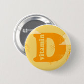 Vitamine D Ronde Button 5,7 Cm (Voorkant /achterkant)
