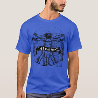 VITRUVIAANS MAN KUNST IS BELANGRIJK T-SHIRT
