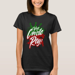 Viva Cristo Rey Cristeros Oorlog Mexicaans Katholi T-shirt