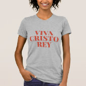 Viva Cristo Rey Graphic T-Shirt (Voorkant)