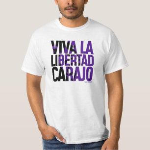 Viva La Libertad Carajo Javier Milei Remera-Shirt T-shirt