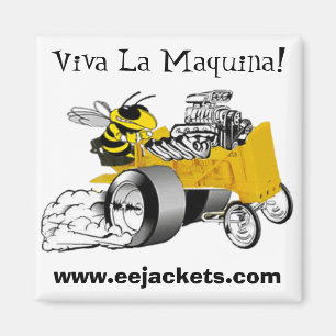 "Viva La Maquina" E-E Yellow Jacket Dragster Magne Magneet