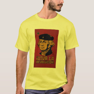 Viva La Revolucion! T-shirt