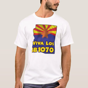 Viva Los SB1070 - Hervorming van de immigratie in T-shirt