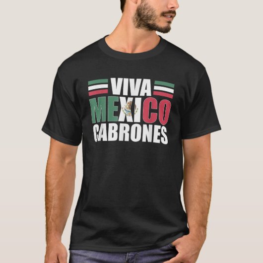 Viva Mexico Cabrones Mexicaans T-Shirt (Voorkant)